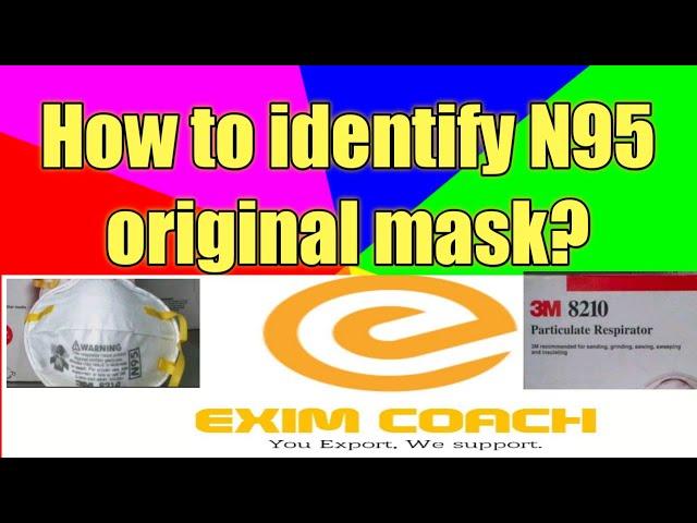 #EXIMCOACH # How to identify Original N95 Mask