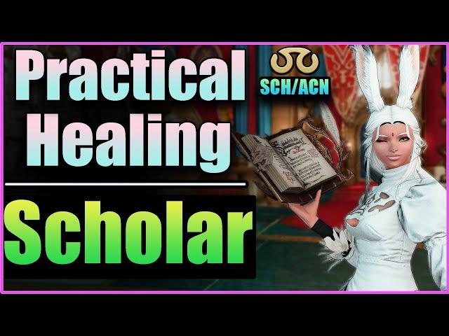 Scholar Healing Guide  (See Description for Updated Endwalker Video)