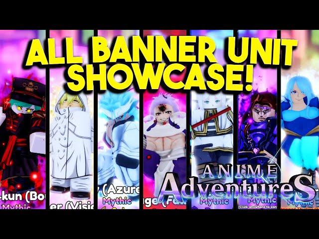 ALL BANNER UNITS SHOWCASE IN ANIME ADVENTURES CHRISTMAS UPDATE!