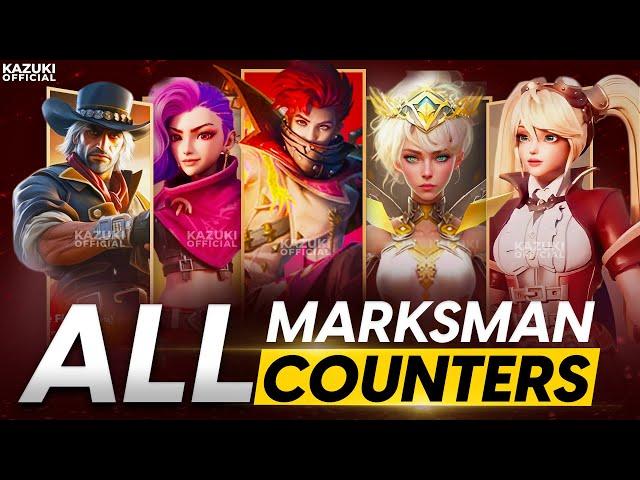 HOW TO COUNTER ALL 19 MARKSMEN IN MLBB