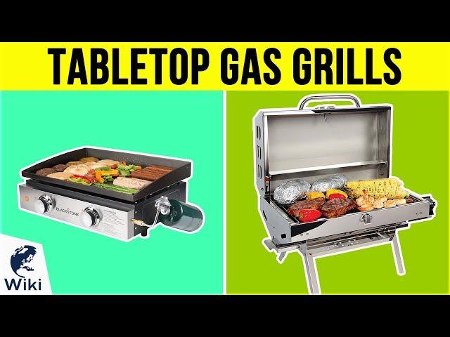 10 Best Tabletop Gas Grills 2019