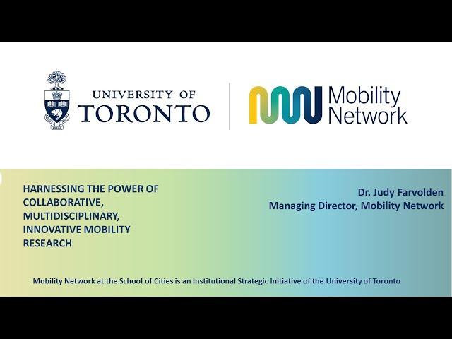 Introduction to Mobility Network, Dr. Judy Farvolden