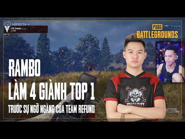 Highlight Rambo làm 4 giành Top 1 ngoạn mục trước sự ngỡ ngàng của team Refund