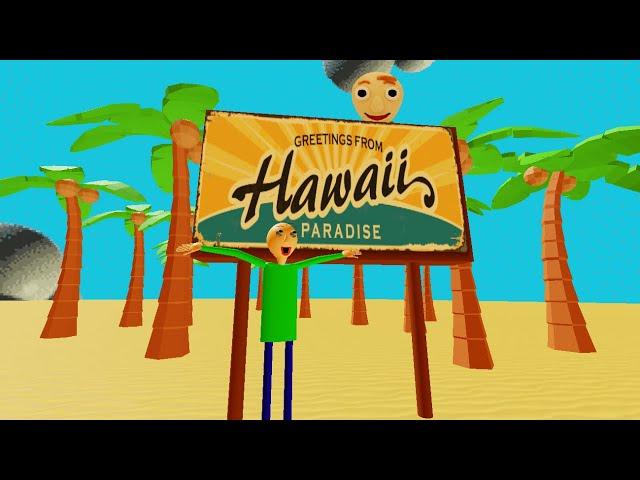 Baldi Goes To Hawaii