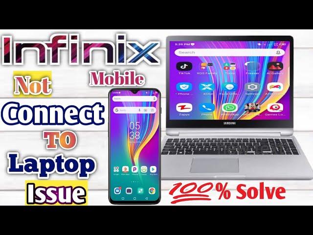 All infinix mobile not connect to laptop issues | infinix mobile connect to laptop