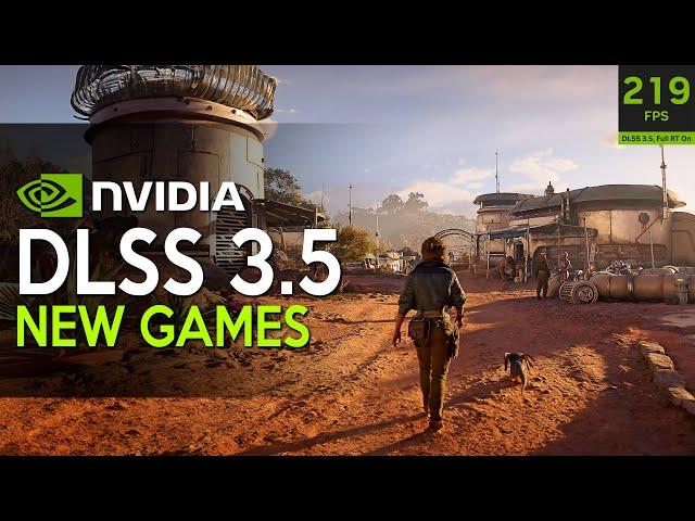 NEW NVIDIA DLSS 3.5 Games with Crazy NEXT GEN Graphics and FULL RAY TRACING coming in 2024