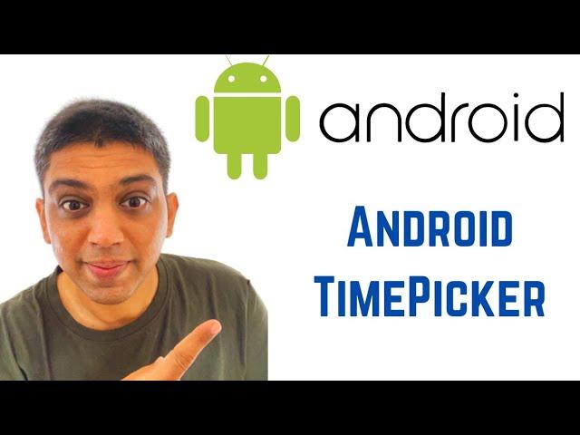 Android Tutorial for Beginners - Android TimePicker