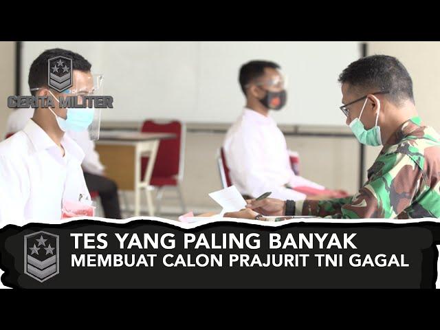 Tes Yang Paling Banyak Membuat Calon Prajurit TNI Gagal | CERITA MILITER (5)