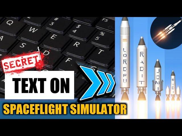 FULL TUTORIAL - WRITE TEXT ON SPACEFLIGHT SIMULATOR - FREE BLUEPRINTS