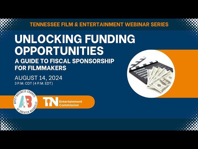 TN Film & Entertainment Webinar: Unlocking Funding Opportunities