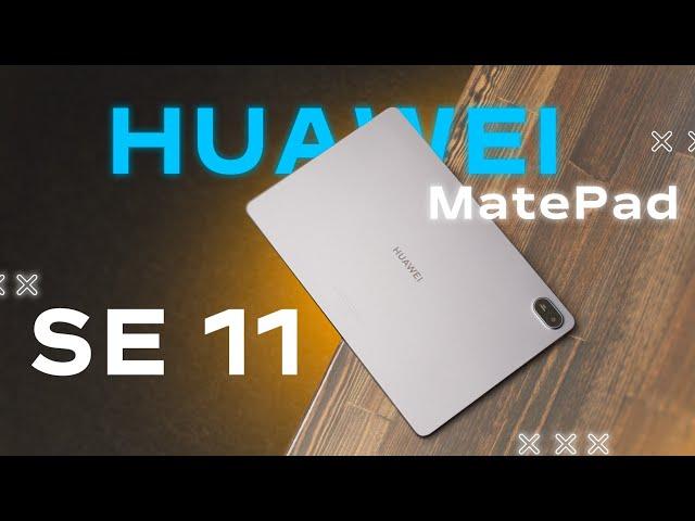 A WORTHY NEW PRODUCT?  IS THE HUAWEI MATEPAD SE 11 TABLET GREAT OR A PAIN?