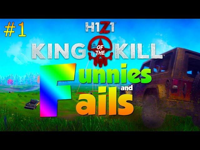 H1Z1 KOTK - Funnies and Fails Ep. 1