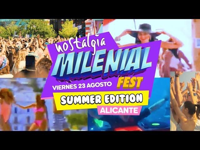 Nostalgia Milenial Fest 2024 | ALICANTE