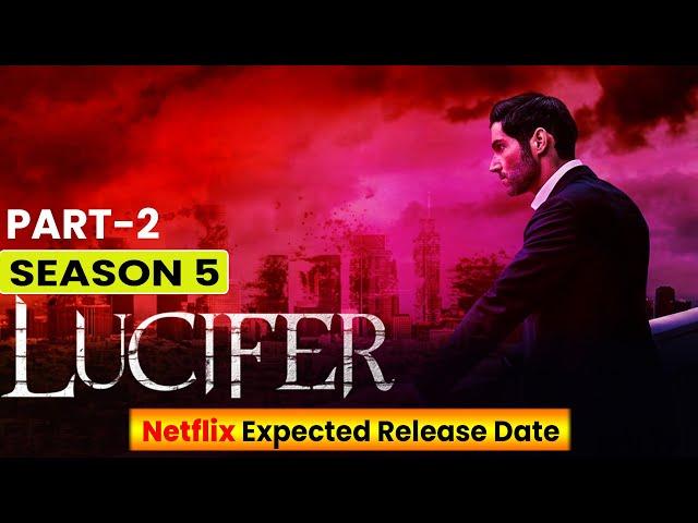 Lucifer Season 5 Part 2 Expected Release Date - Release on Netflix