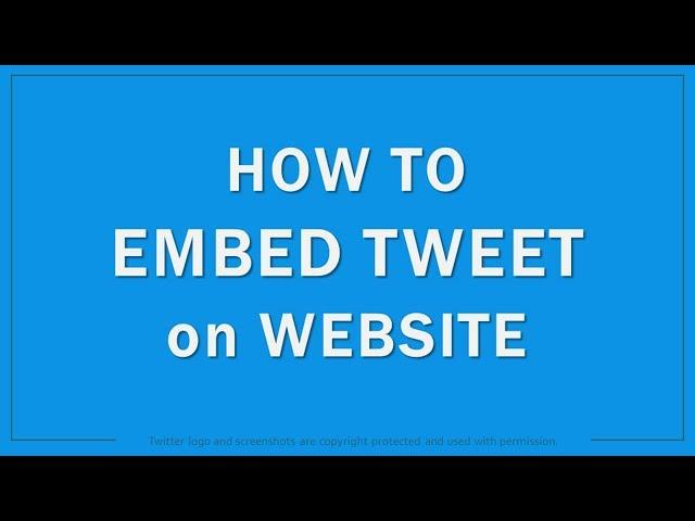 How to Embed Tweets on Website