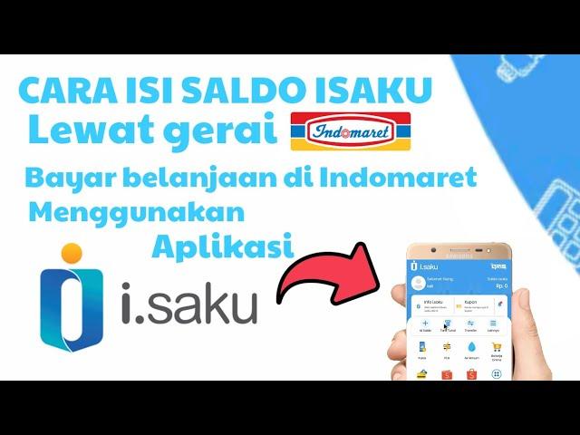 CARA ISI SALDO ISAKU DI INDOMARET DAN BELANJA DI INDOMARET DENGAN MEMBAYAR MEMAKAI ISAKU