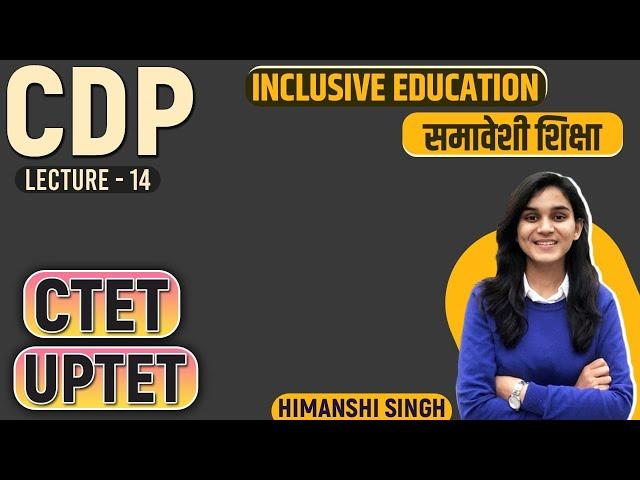 CTET/UPTET CDP Comprehensive Series | Inclusive Education, Creativity, RTE | Class-14 | Let's LEARN