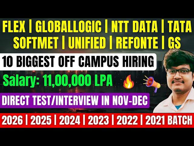 10 Biggest Latest OFF Campus Drive | Direct Test/Interview | 2026-2021 Batch | Fresher IT Job Hiring