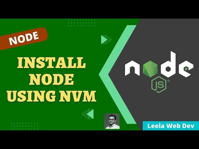 2. Install Node in the Windows System using Node version Manager NVM - NodeJS