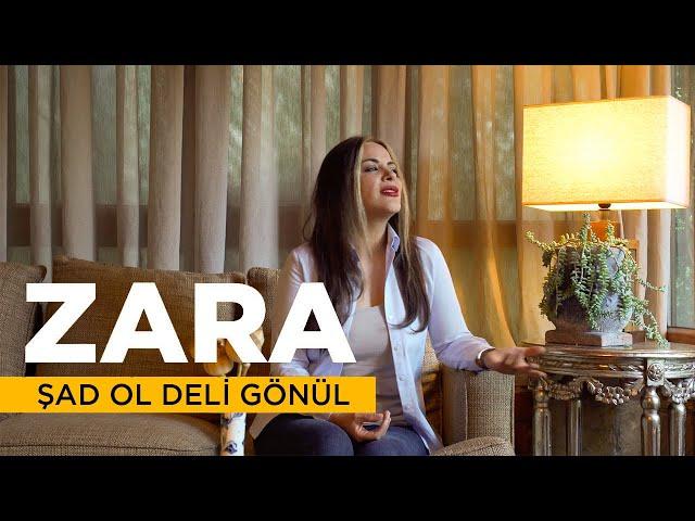 Zara - Şad Ol Deli Gönül