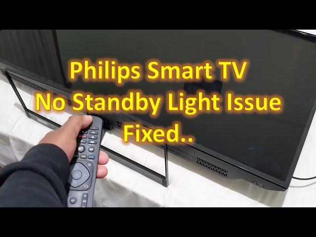 Philips smart tv no standby light issue fix