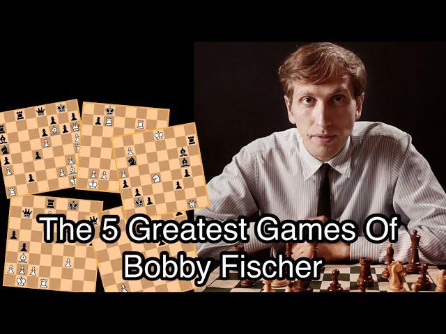 The 5 Greatest Games Of Bobby Fischer #chess #bobbyfischer #chessgame