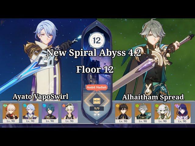 C0 Kamisato Ayato VapoSwirl & C0 Alhaitham Spread | New Spiral Abyss 4.2 Floor 12 | Genshin Impact
