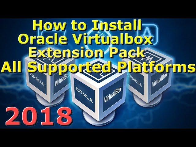 How to Install Virtualbox Extension Pack All Supported Platforms