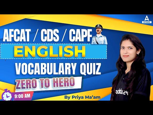 AFCAT/ CDS/ CAPF English Classes 2023 | Mega Selection AFCAT  preparation ( Vocabulary Quiz )