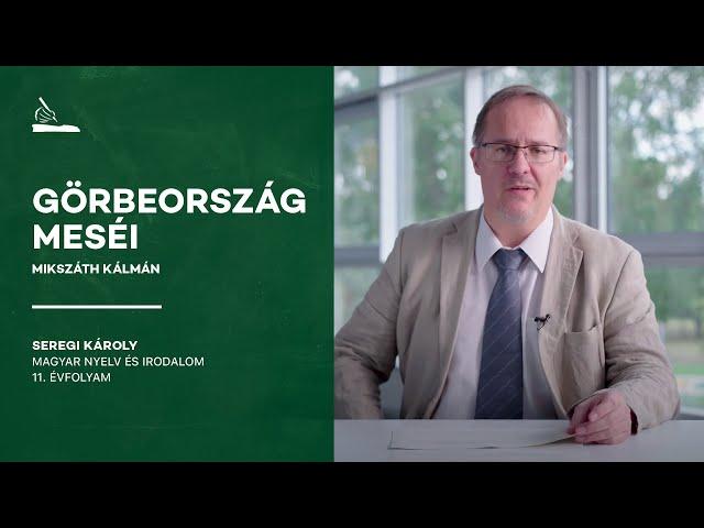 Görbeország meséi – Mikszáth Kálmán | Seregi Károly