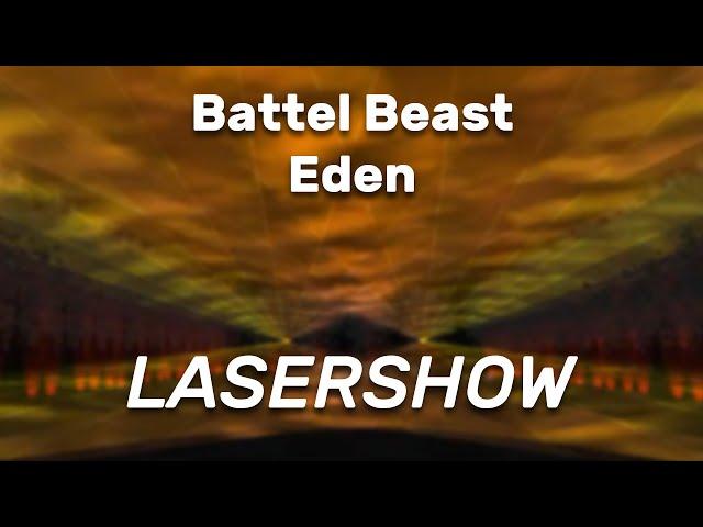 Battel Beast - Eden | Pangolin-Lasershow