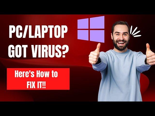 How To Remove Virus From Windows 11/10 (Super Easy & Quick)