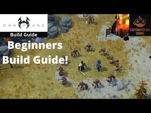 Start your Northgard game right! Beginners Build Guide!