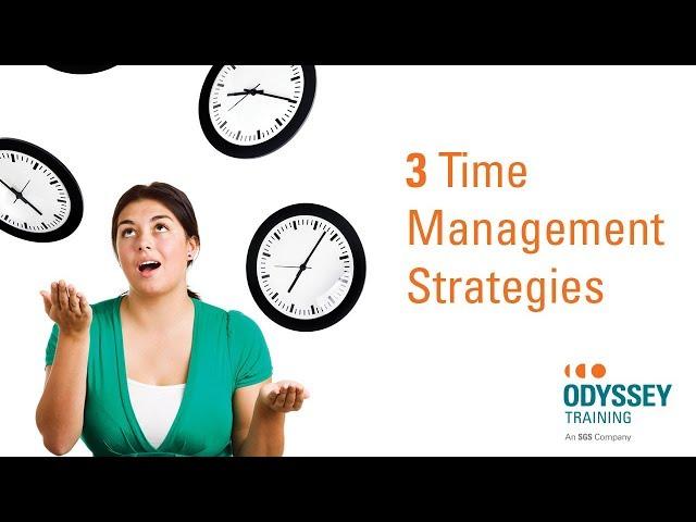 3 Time Management Strategies Regularly Overlooked by Managers - by Odyssey Training