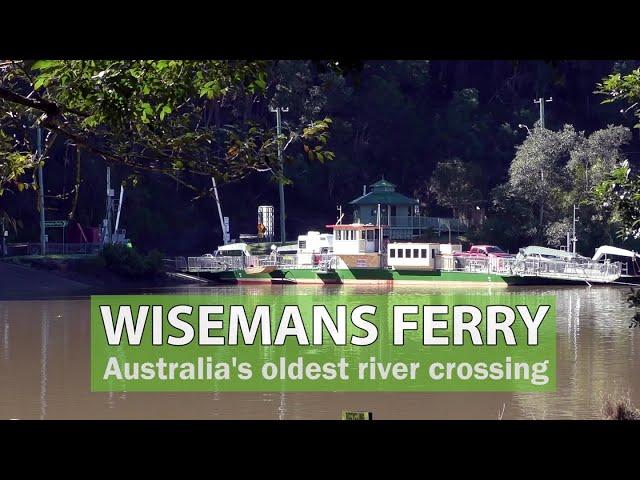 Wisemans Ferry NSW: Australia's oldest river crossing