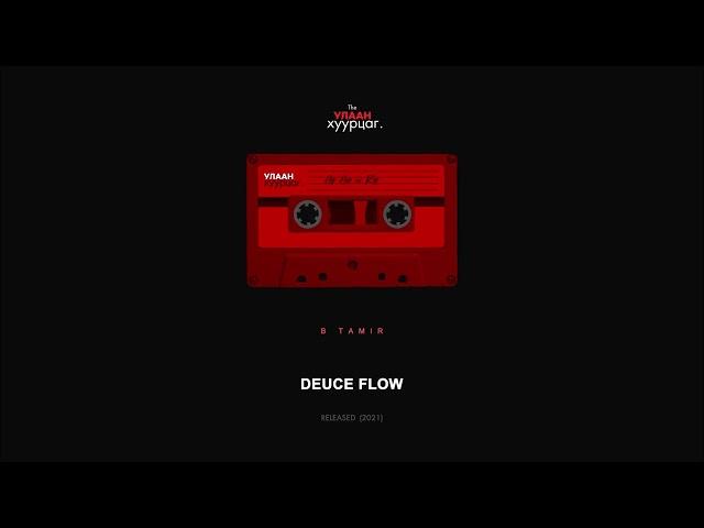 B Tamir - Deuce Flow (Audio)