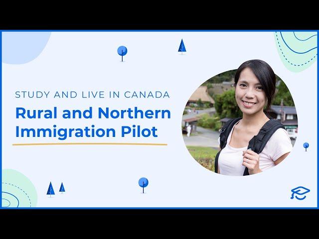 Residence Programs for International Students in Canada | Rural and Northern Immigration Pilot