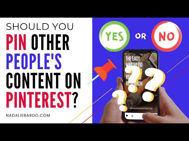 Should I Pin Other People’s Pins to My Pinterest Boards? (Pinterest Best Practices)