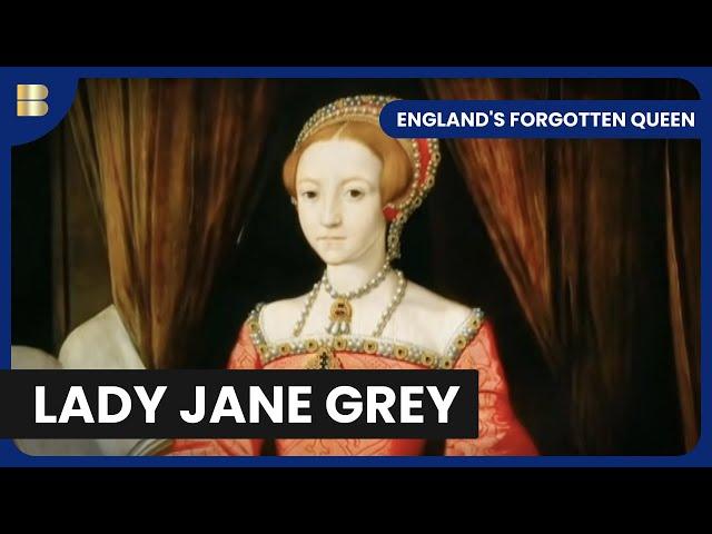 The Life and Death of Lady Jane Grey - England's Forgotten Queen - S01 EP01 - History Documentary