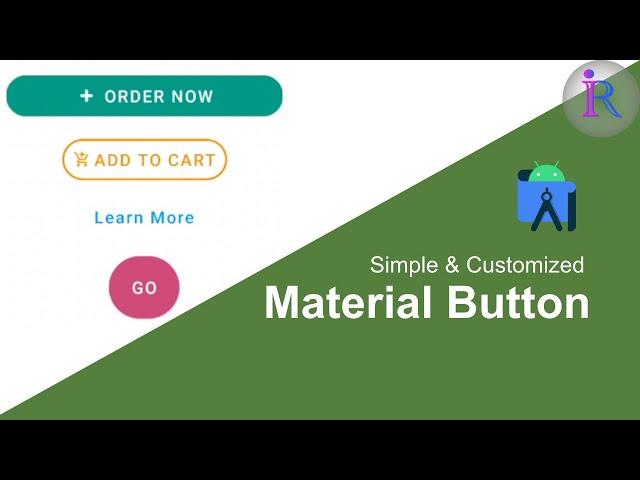 Custom Material Button in Android Studio | Customized Button View | Android Programming Basics