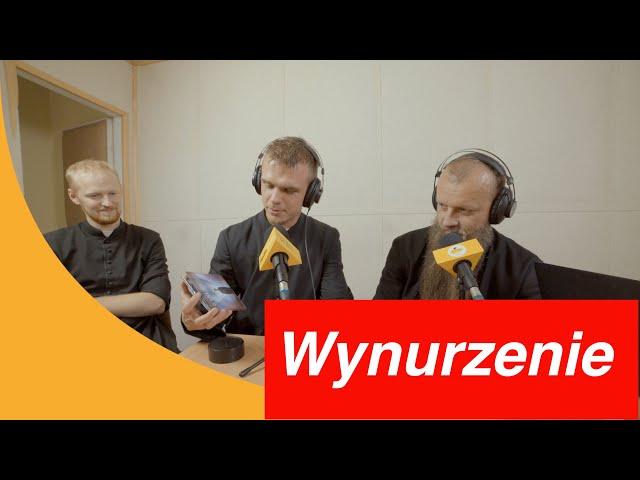 Wynurzenie - Norbert Rosiński SDB, Dominik Nowak SDB | Riksza Miłosierdzia odc. 99