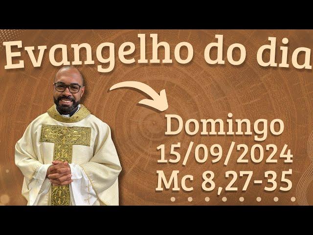 EVANGELHO DO DIA –15/09/2024 - HOMILIA DIÁRIA – LITURGIA DE HOJE - EVANGELHO DE HOJE -PADRE GUSTAVO