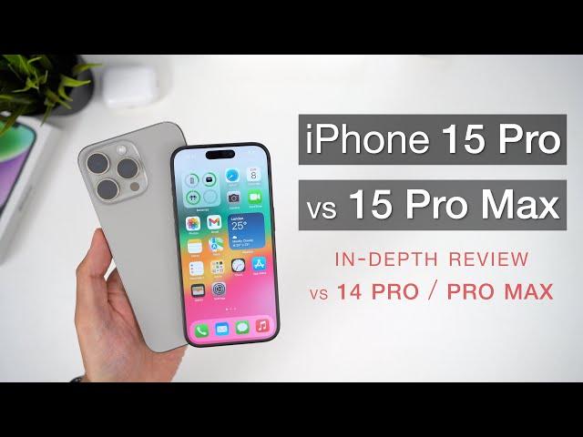 iPhone 15 Pro / Pro Max In-Depth Review (vs 14 Pro / Pro Max)