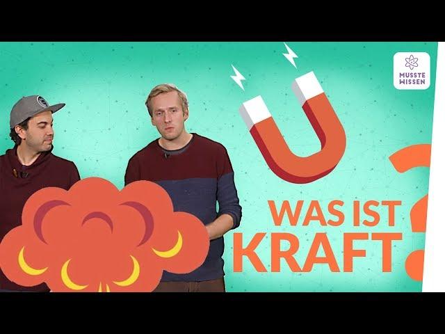 Was ist Kraft? I musstewissen Physik