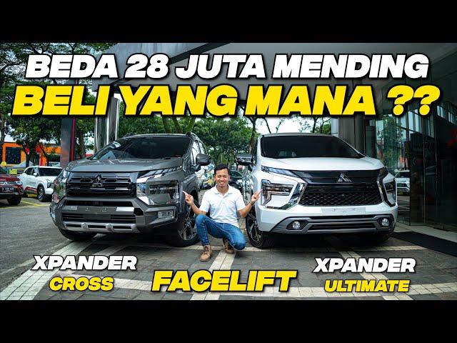 XPANDER CROSS VS ULTIMATE FACELIFT 2024 !!  - Review Exterior & Interior- #teguhku #xpandercross2023