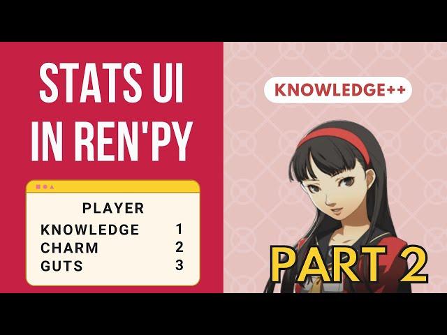 RenPy Tutorial for Stats System just like Persona 5's social stats