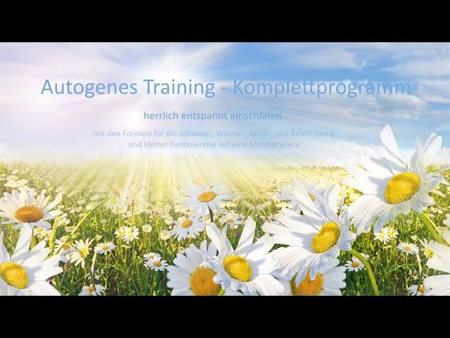 Autogenes Training - Komplettprogramm - herrlich entspannt einschlafen - Sommerwiese-Version