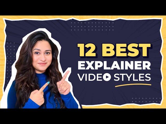 12 Types of Explainer Video: Watch Real Examples