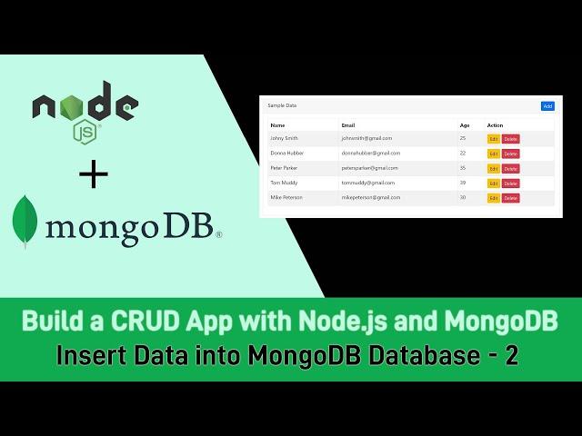 Build a CRUD App with Node.js and MongoDB - Insert Data into MongoDB Database - 2