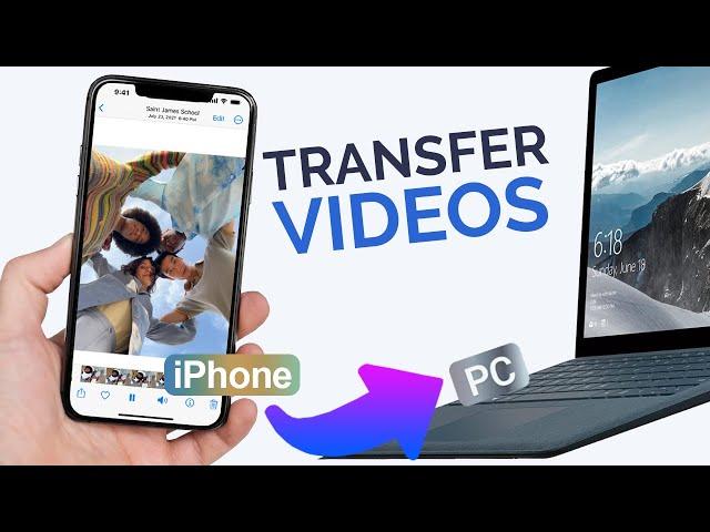 How to Transfer Videos from iPhone to PC or Laptop (3 Ways)